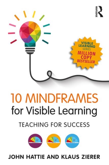 10 Mindframes for Visible Learning