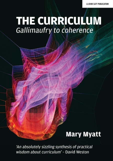 Curriculum - Gallimaufry to Coherence