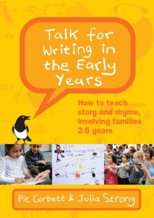 Talk for Writing in the Early Years