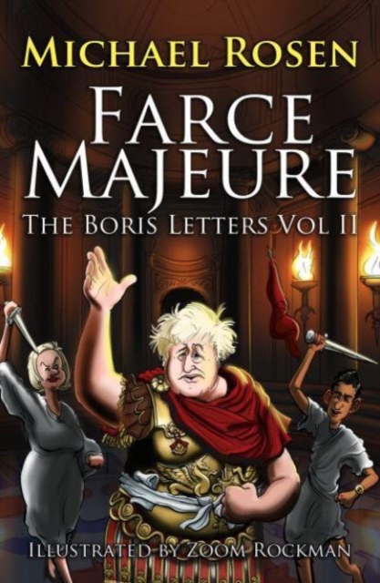 Farce Majeure : The Boris Letters Volumer ll